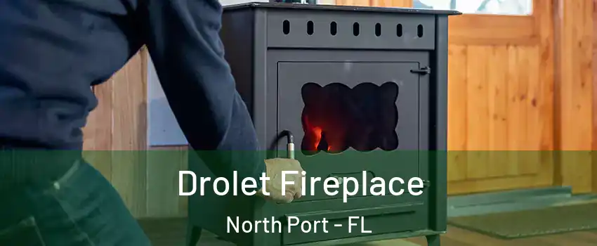  Drolet Fireplace North Port - FL