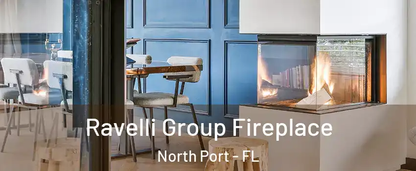  Ravelli Group Fireplace North Port - FL